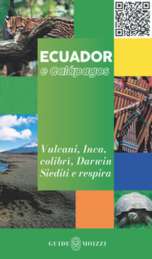 Ecuador e Galápagos - Librerie.coop Ecuador e Galápagos - Librerie.coop