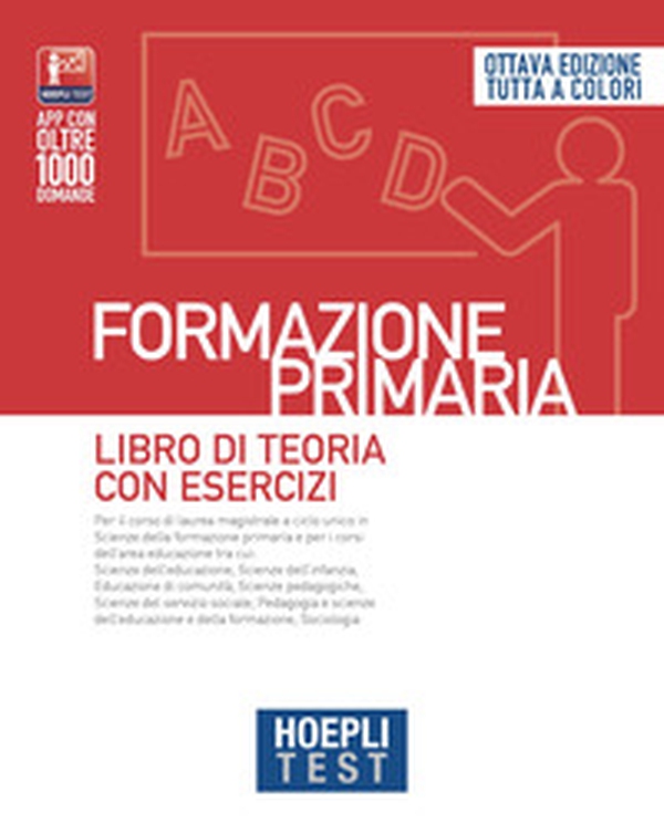 Hoepli test. Formazione primaria. Libro di teoria con esercizi - Librerie.coop Hoepli test. Formazione primaria. Libro di teoria con esercizi - Librerie.coop