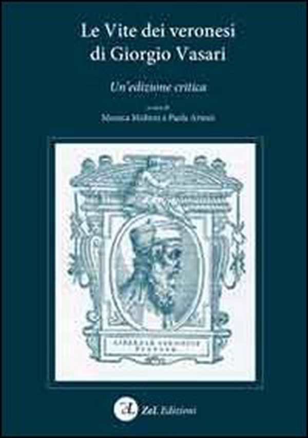 Le vite dei veronesi di Giorgio Vasari - Librerie.coop Le vite dei veronesi di Giorgio Vasari - Librerie.coop