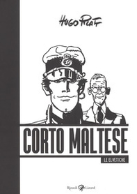 Corto Maltese. Le elvetiche - Librerie.coop Corto Maltese. Le elvetiche - Librerie.coop