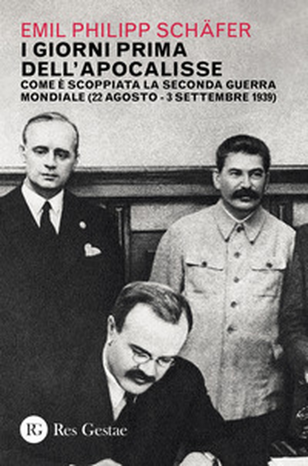 I giorni prima dell'apocalisse. Come è scoppiata la Seconda guerra mondiale (22 agosto-3 settembre 1939) - Librerie.coop I giorni prima dell'apocalisse. Come è scoppiata la Seconda guerra mondiale (22 agosto-3 settembre 1939) - Librerie.coop