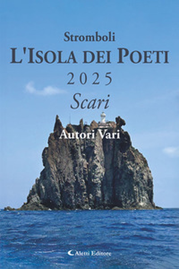Stromboli l'Isola dei poeti - Librerie.coop