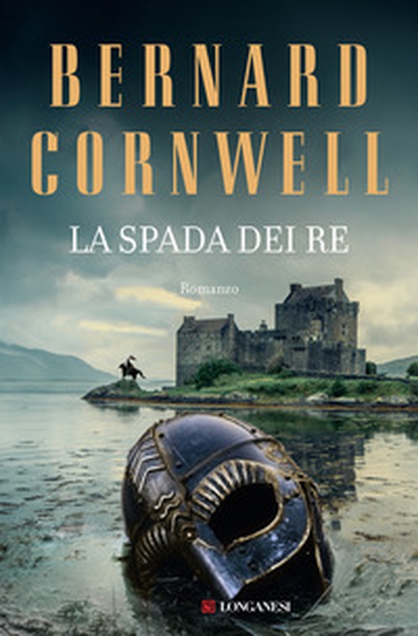 La spada dei re. Le storie dei re sassoni - Librerie.coop La spada dei re. Le storie dei re sassoni - Librerie.coop