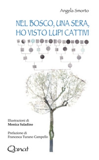 Nel bosco, una sera, ho visto lupi cattivi - Librerie.coop Nel bosco, una sera, ho visto lupi cattivi - Librerie.coop