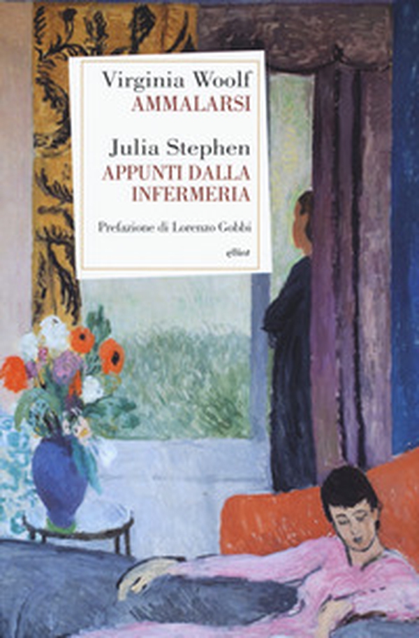Ammalarsi-Appunti dall'infermeria - Librerie.coop Ammalarsi-Appunti dall'infermeria - Librerie.coop