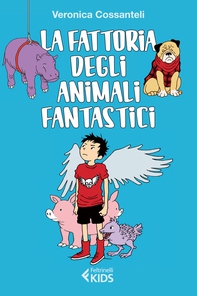 La fattoria degli animali fantastici - Librerie.coop La fattoria degli animali fantastici - Librerie.coop