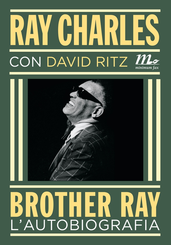 Brother Ray. L'autobiografia - Librerie.coop Brother Ray. L'autobiografia - Librerie.coop