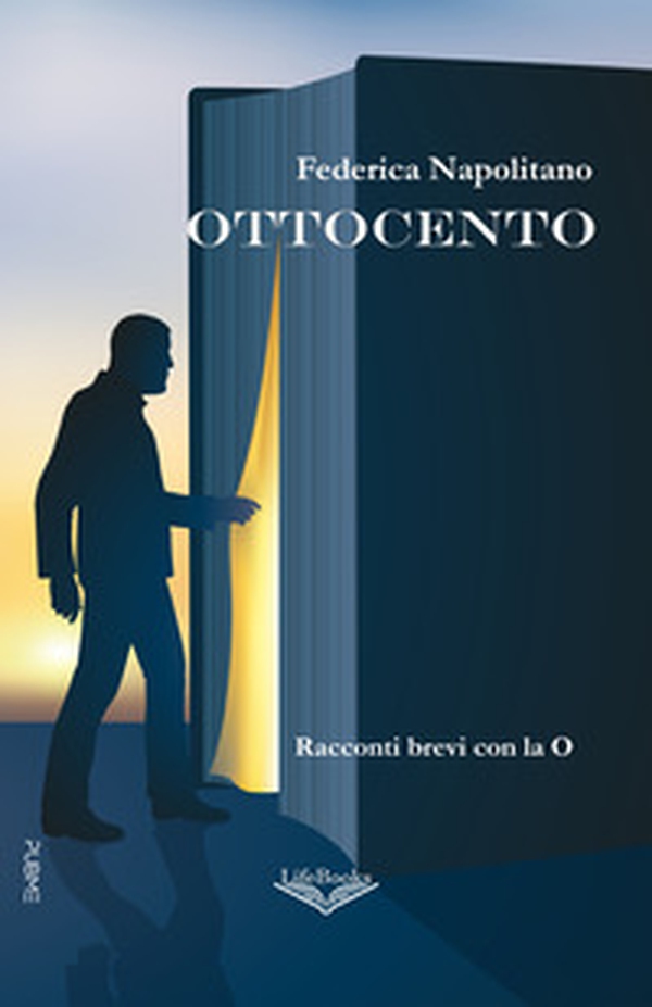 Ottocento. Racconti brevi con la O - Librerie.coop Ottocento. Racconti brevi con la O - Librerie.coop