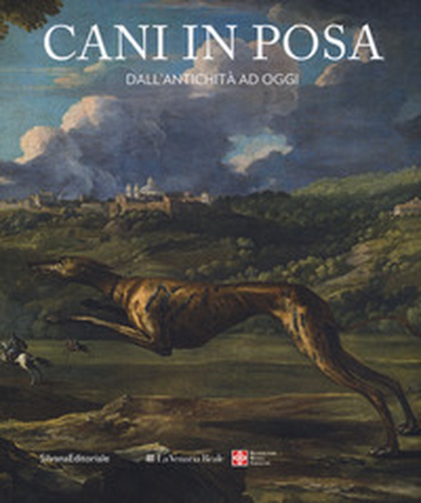 Cani in posa. Dall'antichità ad oggi - Librerie.coop Cani in posa. Dall'antichità ad oggi - Librerie.coop