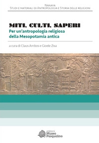 Miti, culti, saperi Per un'antropologia religiosa della Mesopotamia antica - Librerie.coop
