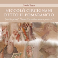 Niccolò Circignani detto il Pomarancio: «prattico pittore», «huomo di grand'inventione e prestezza» - Librerie.coop Niccolò Circignani detto il Pomarancio: «prattico pittore», «huomo di grand'inventione e prestezza» - Librerie.coop