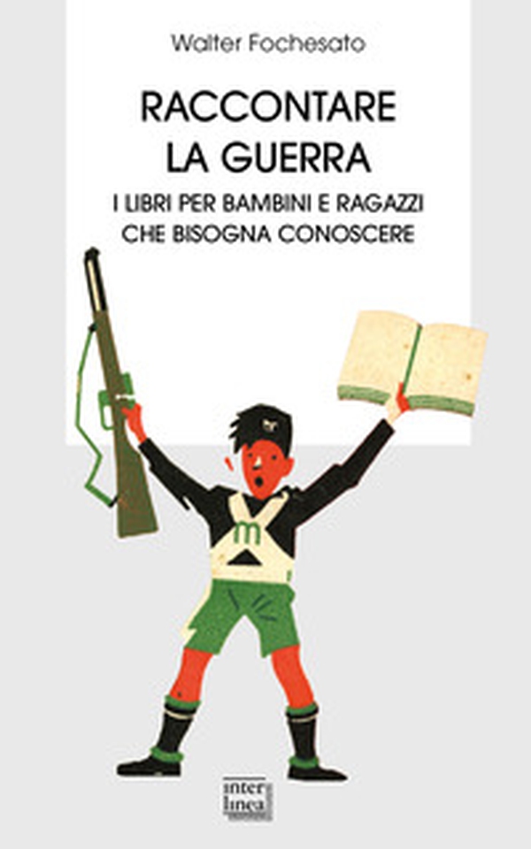Raccontare la guerra. Libri per bambini e ragazzi che bisogna conoscere - Librerie.coop Raccontare la guerra. Libri per bambini e ragazzi che bisogna conoscere - Librerie.coop