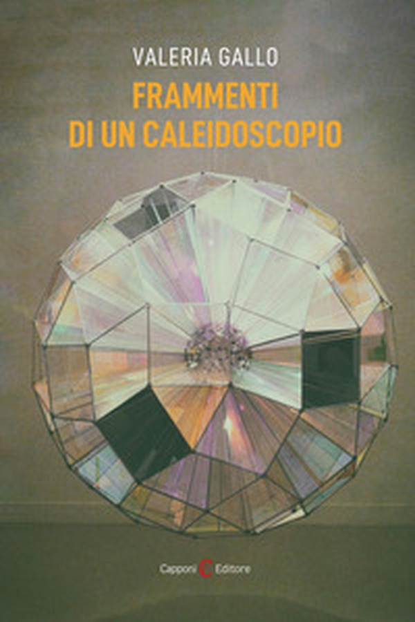 Frammenti di un caleidoscopio - Librerie.coop Frammenti di un caleidoscopio - Librerie.coop