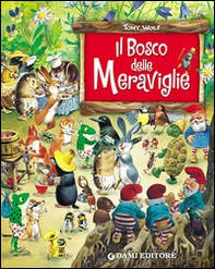 Il bosco delle meraviglie - Librerie.coop