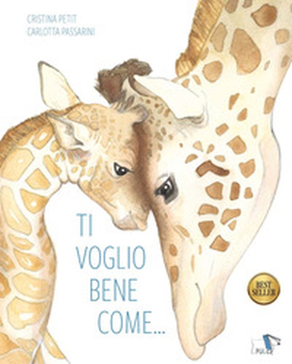 Ti voglio bene come... - Librerie.coop Ti voglio bene come... - Librerie.coop