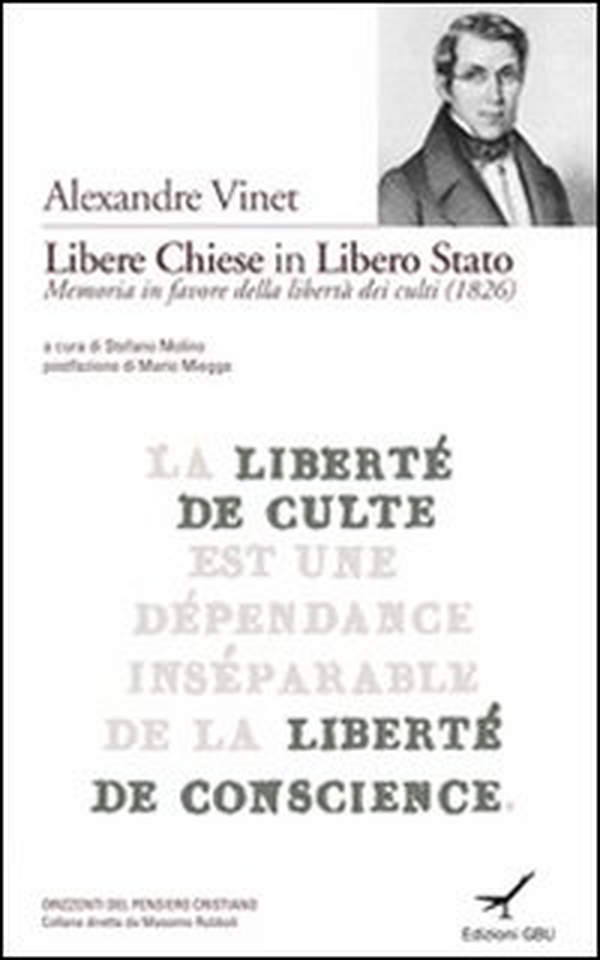 Libere chiese in libero stato. La memoria in favore della libertà dei culti - Librerie.coop