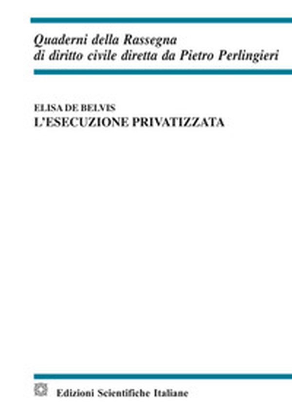 L'esecuzione privatizzata - Librerie.coop L'esecuzione privatizzata - Librerie.coop