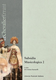 Subsidia musicologica - Vol. 2 - Librerie.coop Subsidia musicologica - Vol. 2 - Librerie.coop