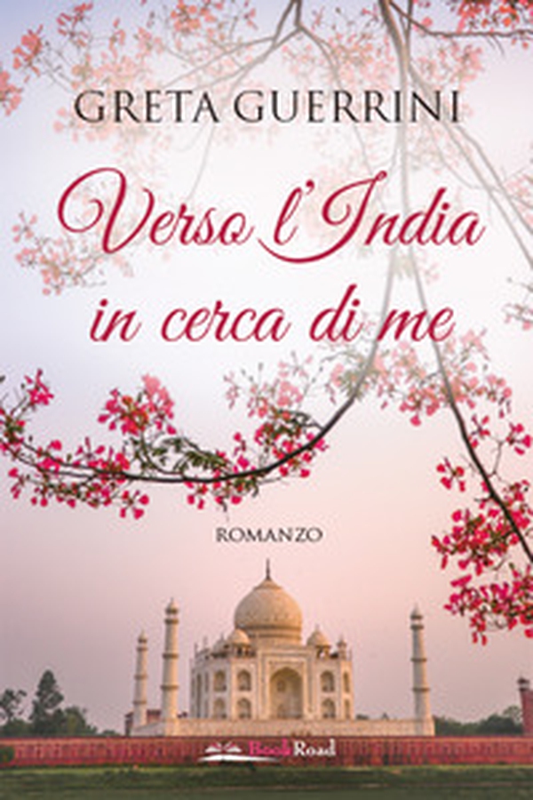 Verso l'India in cerca di me - Librerie.coop Verso l'India in cerca di me - Librerie.coop