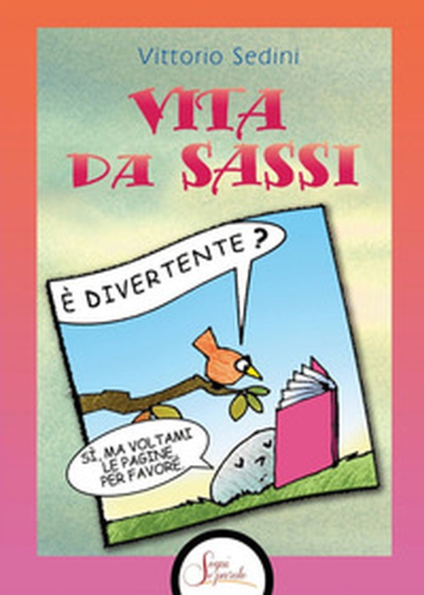 Vita da sassi - Librerie.coop Vita da sassi - Librerie.coop