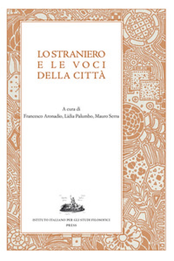 Lo straniero e le voci della città - Librerie.coop Lo straniero e le voci della città - Librerie.coop