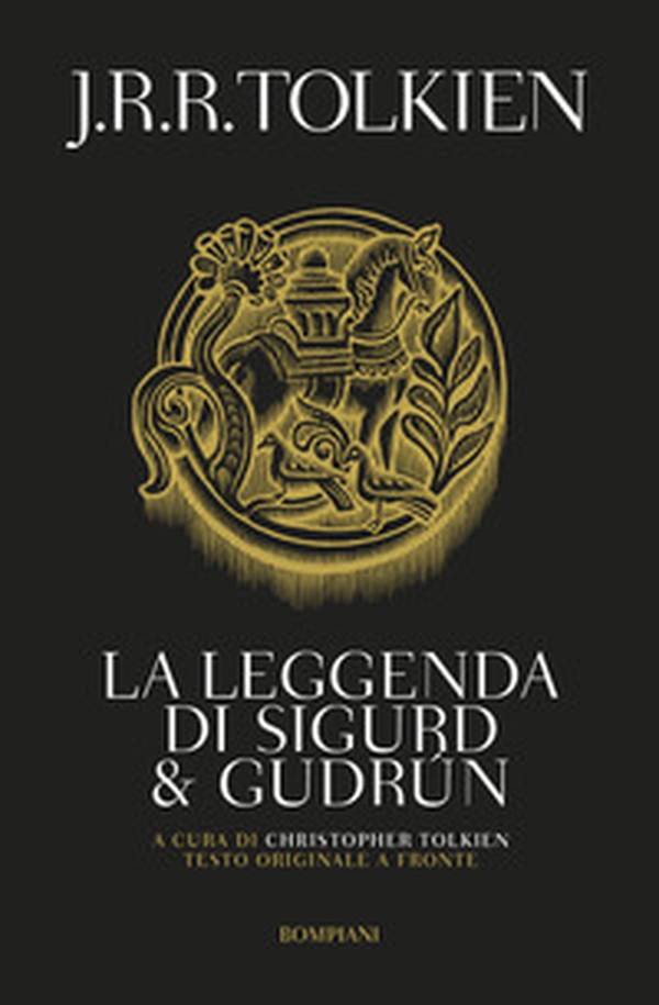 La leggenda di Sigurd e Gudrun. Testo inglese a fronte - Librerie.coop La leggenda di Sigurd e Gudrun. Testo inglese a fronte - Librerie.coop