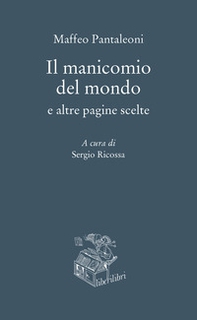 Il manicomio del mondo e altre pagine scelte - Librerie.coop
