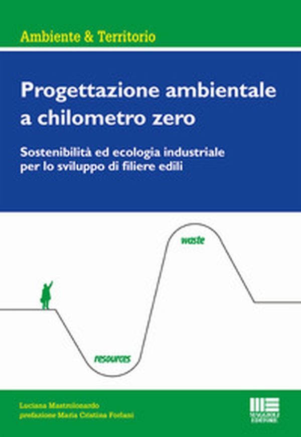 Progettazione ambientale a chilometro zero - Librerie.coop Progettazione ambientale a chilometro zero - Librerie.coop