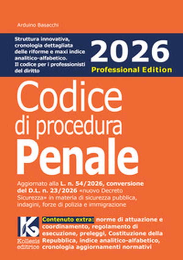 Codice penale e di procedura penale 2026. Professional edition. Aggiornato al nuovo «pacchetto sicurezza 2026» L. n. 54/2026 - Librerie.coop