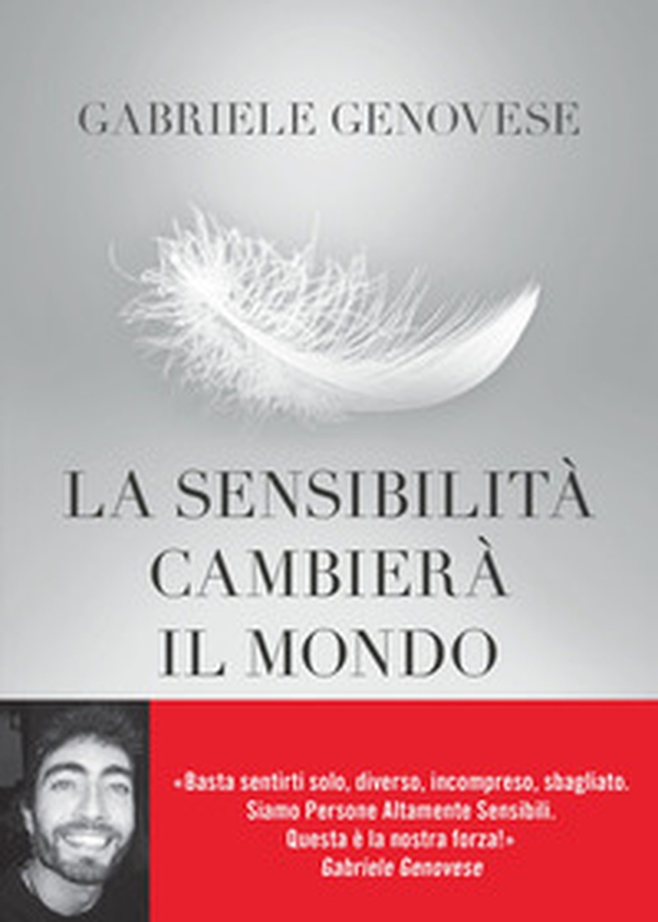 La sensibilità cambierà il mondo - Librerie.coop La sensibilità cambierà il mondo - Librerie.coop