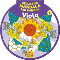 Bellissimi mandala per bambini - Vol. 5 - Librerie.coop