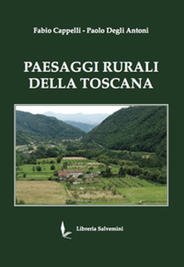 Paesaggi rurali della toscana - Librerie.coop Paesaggi rurali della toscana - Librerie.coop