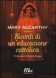 Ricordi di un'educazione cattolica - Librerie.coop Ricordi di un'educazione cattolica - Librerie.coop