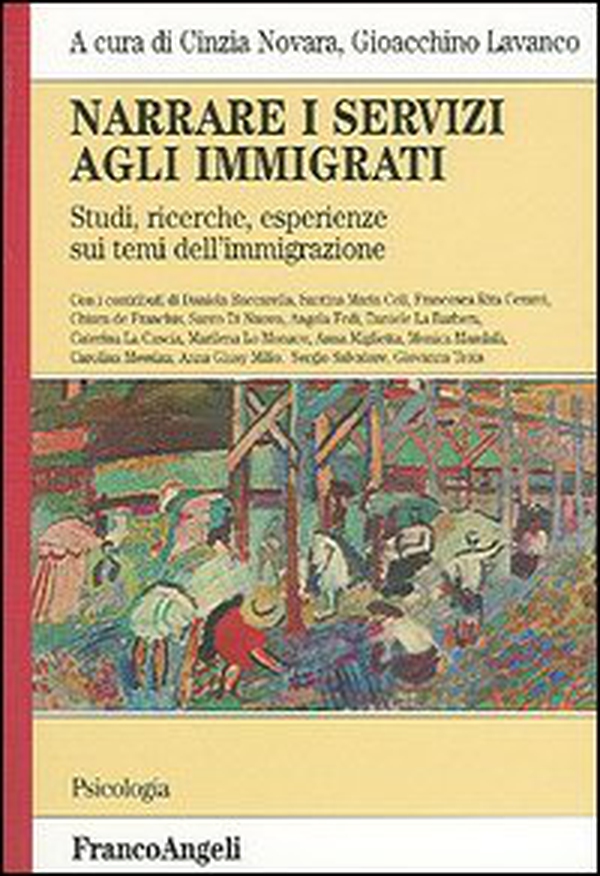 Narrare i servizi agli immigrati. Studi, ricerche, esperienze sui temi dell'immigrazione - Librerie.coop Narrare i servizi agli immigrati. Studi, ricerche, esperienze sui temi dell'immigrazione - Librerie.coop