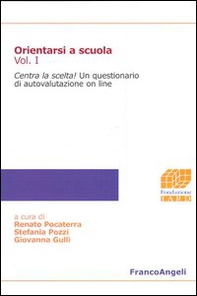 Orientarsi a scuola - Vol. 1 - Librerie.coop
