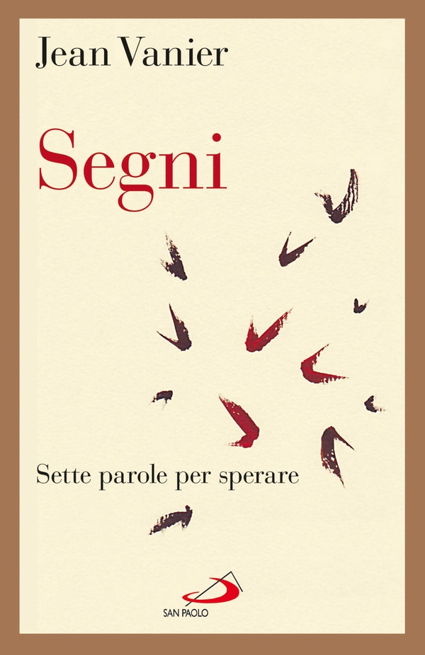 Segni. Sette parole per sperare - Librerie.coop