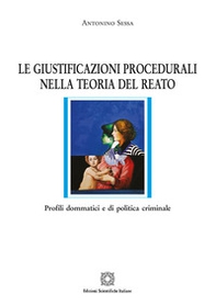 Le giustificazioni procedurali nella teoria del reato - Librerie.coop