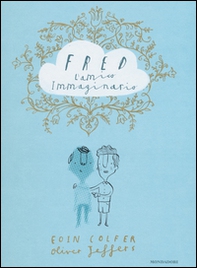 Fred l'amico immaginario - Librerie.coop