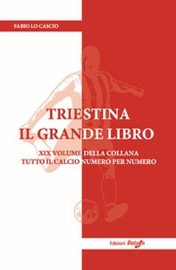 Triestina il Grande Libro - Librerie.coop