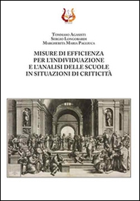 Misure di efficienza per l'individuazione e l'analisi delle scuole in situazioni di criticità - Librerie.coop Misure di efficienza per l'individuazione e l'analisi delle scuole in situazioni di criticità - Librerie.coop