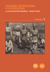 Fascismo, antifascismo e colonialismo - Librerie.coop Fascismo, antifascismo e colonialismo - Librerie.coop