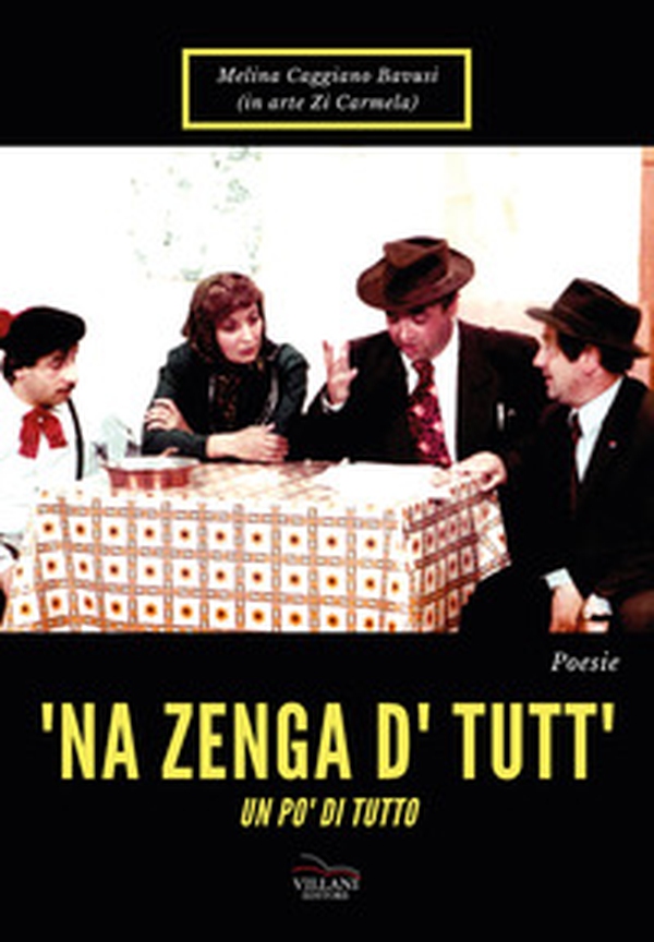 'Na zenga d' tutt. Un po' di tutto - Librerie.coop 'Na zenga d' tutt. Un po' di tutto - Librerie.coop