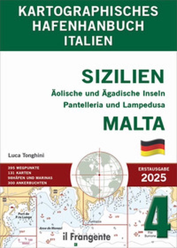 Kartographisches hafenhandbuch 4. Sizilien. Äolische und Ägadische Inseln Pantelleria und Lampedusa, Malta. Auch online verfügbar - Librerie.coop Kartographisches hafenhandbuch 4. Sizilien. Äolische und Ägadische Inseln Pantelleria und Lampedusa, Malta. Auch online verfügbar - Librerie.coop