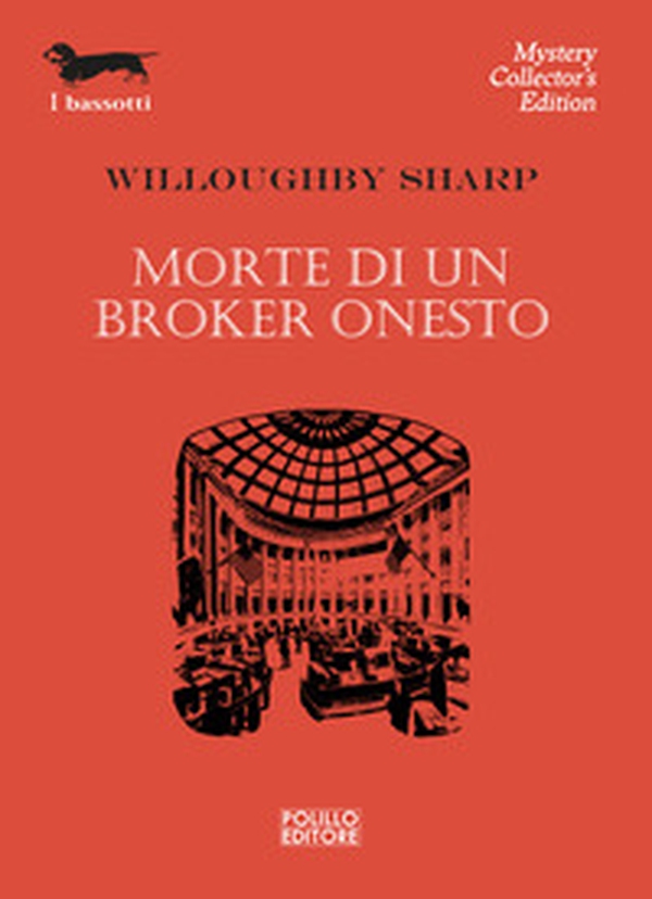 Morte di un broker onesto - Librerie.coop Morte di un broker onesto - Librerie.coop