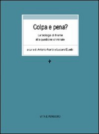 Colpa e pena? La teologia di fronte alla questione criminale - Librerie.coop