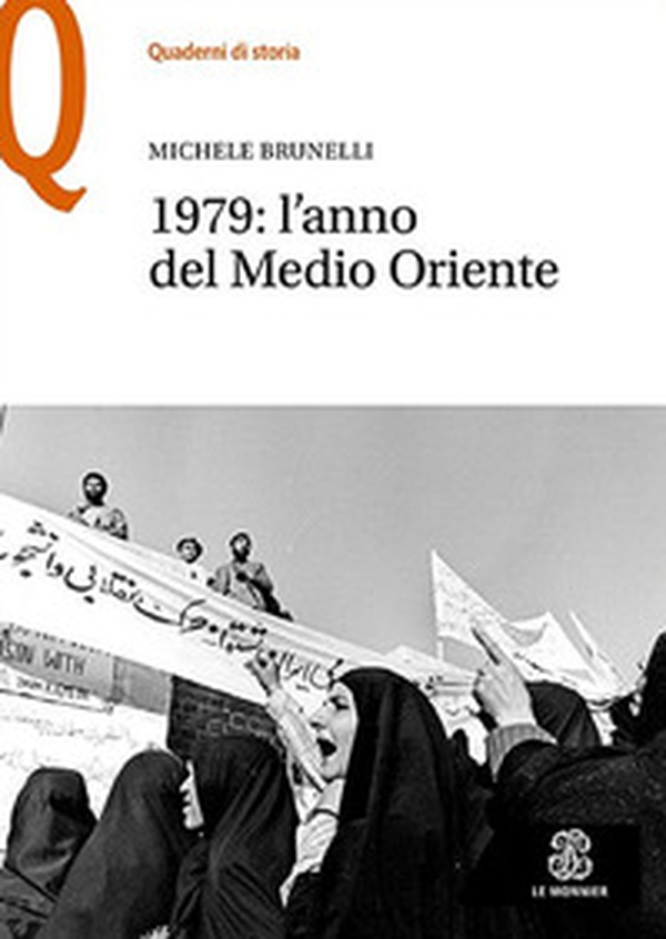 1979: l'anno del Medio Oriente - Librerie.coop 1979: l'anno del Medio Oriente - Librerie.coop
