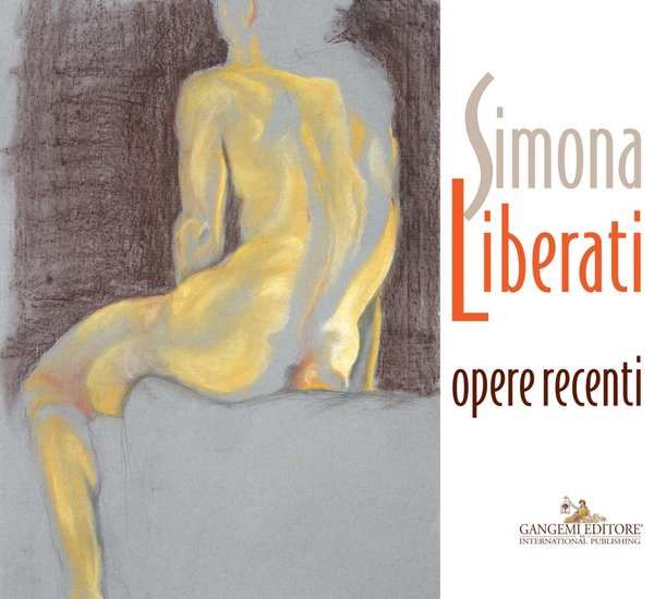 Simona Liberati. Opere recenti - Librerie.coop Simona Liberati. Opere recenti - Librerie.coop