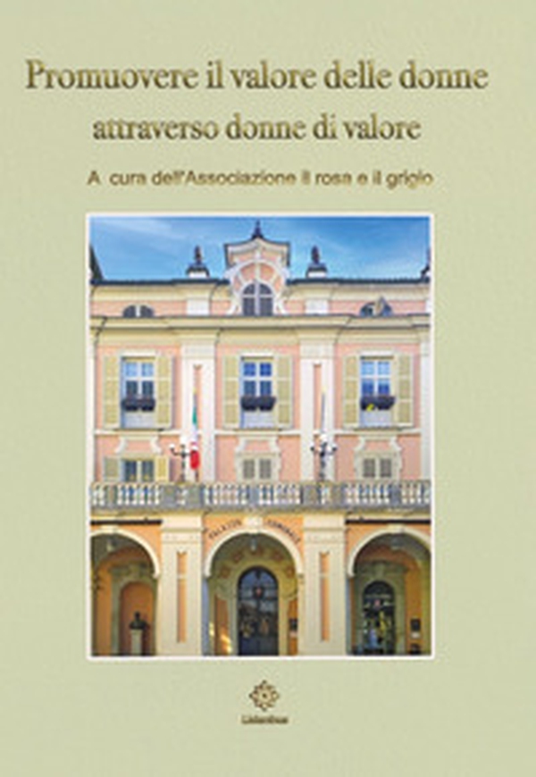 Promuovere il valore delle donne attraverso donne di valore - Librerie.coop Promuovere il valore delle donne attraverso donne di valore - Librerie.coop