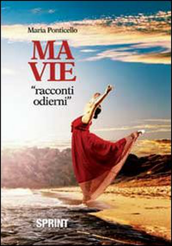 Ma vie. «Racconti odierni» - Librerie.coop Ma vie. «Racconti odierni» - Librerie.coop