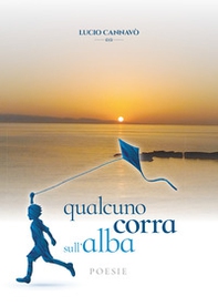 Qualcuno corra sull'alba - Librerie.coop